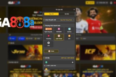 Nạp tiền GA888 – Cách gửi vốn cược qua từng phương thức
